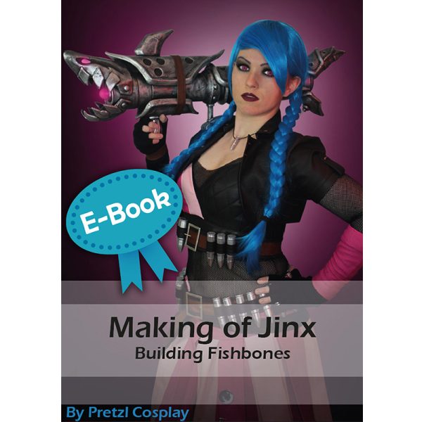 Jinx Fishbones propmaking tutorial – E-book